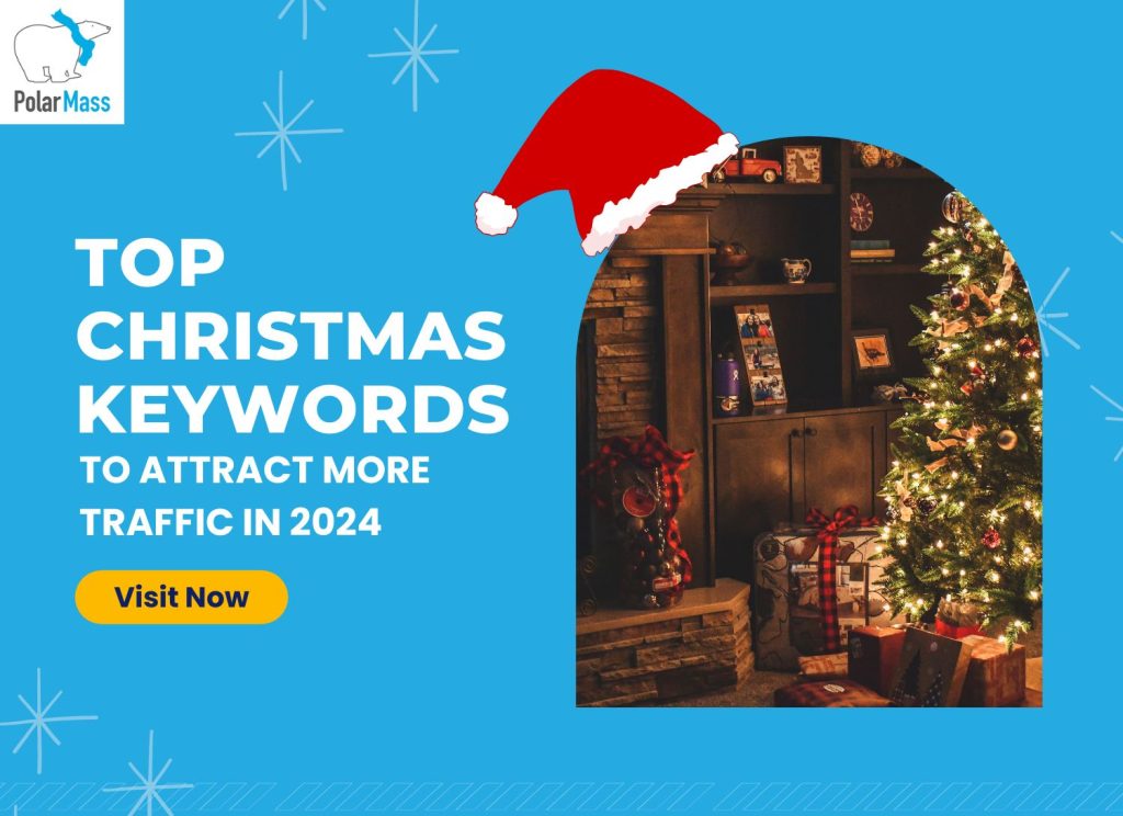 Top Christmas Keywords to Attract More Traffic in 2024